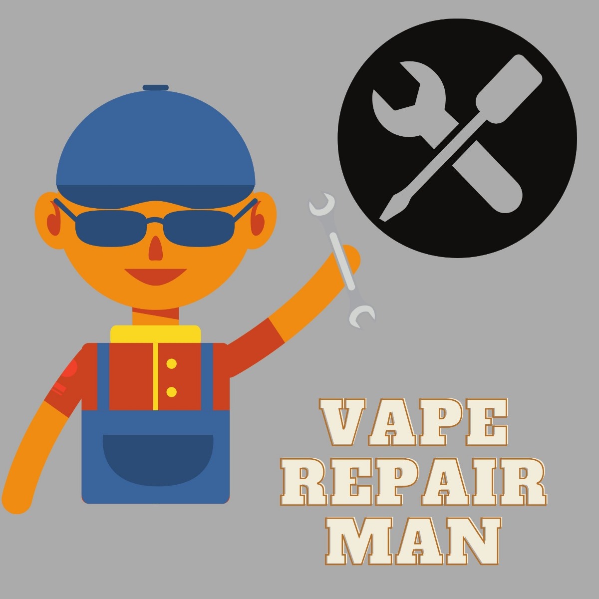 man with tools and a hammer ready to fix a vaporizer with text saying vape repair man